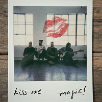 Magic – Kiss Me