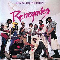 Brass Construction – Renegades [Expanded Edition]
