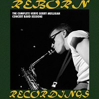 Gerry Mulligan – The Complete Verve Concert Band Sessions, Vol.4 (HD Remastered)