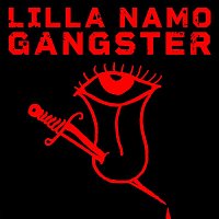 Lilla Namo – Gangster