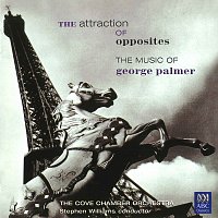 The Cove Chamber Orchestra, Stephen Williams – The Attraction Of Opposites