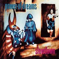 Power Of Dreams – Slowdown