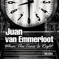 Juan van Emmerloot – When the Time Is Right