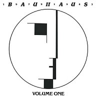 Bauhaus – Bauhaus - 1979-1983 Volume One