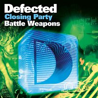 Various Artists.. – Defected Closing Party Battle Weapons