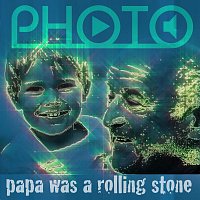 Photo – PHOTO - Papa was a Rolling Stone