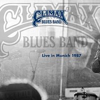 Climax Blues Band – Live in Munich 1987 (Live)