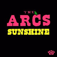 The Arcs – Sunshine