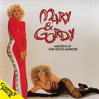 Mary & Gordy – Meistens Ist Gar Nichts Dahinter