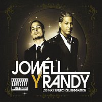 Jowell & Randy – Los Mas Sueltos Del Reggaeton