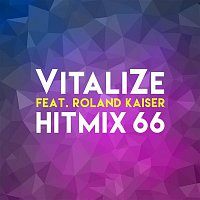 Vitalize, Roland Kaiser – Hitmix 66