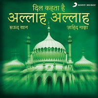 Saud Khan & Zahid Naza – Dil Kehta Hai Allah Allah