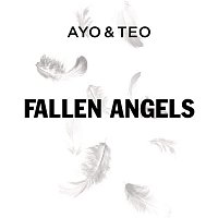 Ayo & Teo – Fallen Angels