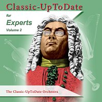 The Classic-UpToDate Orchestra – Classic-UpToDate for Experts Volume 2