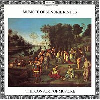 The Consort of Musicke, Anthony Rooley – Musicke of Sundrie Kindes