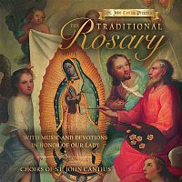 Choirs of St. John Cantius – St. John Cantius Presents: The Traditional Rosary with Music and Devotions in Honor of Our Lady