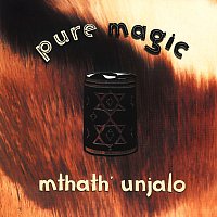 Pure Magic – Mthath' Unjalo