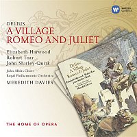 Meredith Davies – Delius: A Village Romeo and Juliet