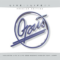Opus – Live is Life 2008