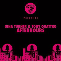 Gina Turner, Tony Quattro – Afterhours