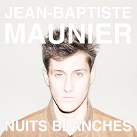 Jean-Baptiste Maunier – Nuits blanches