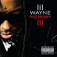 Lil Wayne, T-Pain – Got Money [Explicit Version]