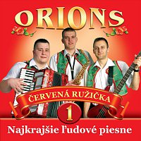 Orions – Najkrajšie ľudové piesne 1. - Červená ružička