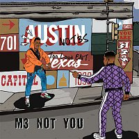Not3s – M3 Not You
