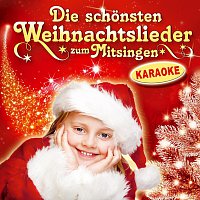Die Sternenkinder – Die schönsten Weihnachtslieder zum Mitsingen - Karaoke (Karaoke)