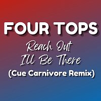 Přední strana obalu CD Reach Out I'll Be There [Cue Carnivore Remix]