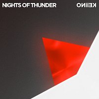 KEiiNO – Nights of Thunder