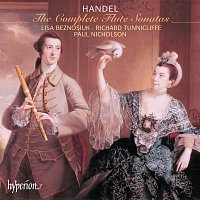 Lisa Beznosiuk, Richard Tunnicliffe, Paul Nicholson – Handel: The Complete Flute Sonatas