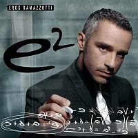 Eros Ramazzotti – E2