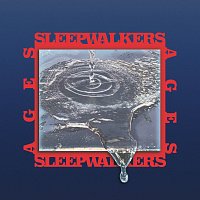 SLEEPWALKERS – Ages