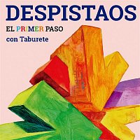 Despistaos – El primer paso (con Taburete)