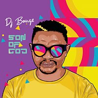 DJ Bongz – Son Of God