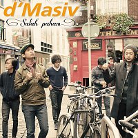 D'MASIV – Salah Paham