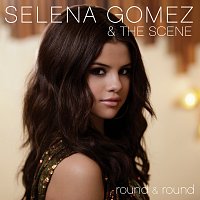 Selena Gomez & The Scene – Round & Round [International Single]