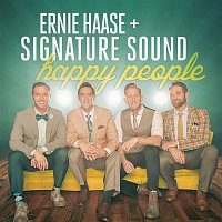 Ernie Haase & Signature Sound – Happy People