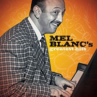 Mel Blanc – Greatest Hits
