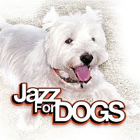 Various Artists.. – Jazz for Dogs