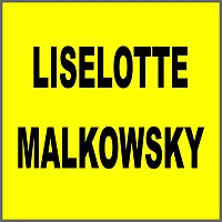 Liselotte Malkowsky – Liselotte Malkowsky