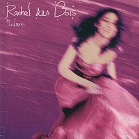 Rachel Des Bois – Tidam