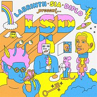 LSD, Sia, Diplo, and Labrinth – No New Friends