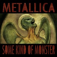 Metallica – Some Kind Of Monster