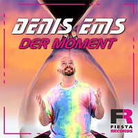 Denis Ems – Der Moment