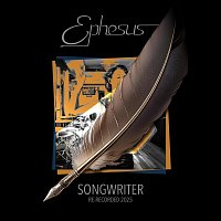 Ephesus – Songwriter (Re-Recorded 2025)