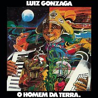 Luiz Gonzaga – O Homem da Terra