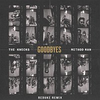 The Knocks – Goodbyes (feat. Method Man) [Rebuke Remix]