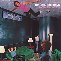 John Hall Band – All Of The Above